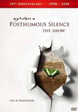 Sylvan : Posthumous Silence - The Show
